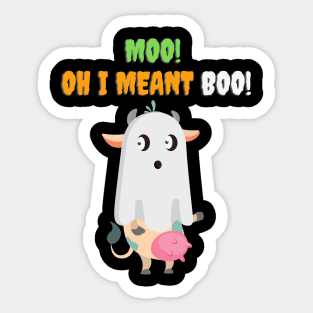 Moo! Oh I Meant Boo! - Funny Halloween Sticker